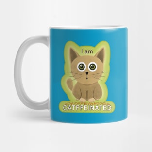 Feeling CATffeinated - Humor Cat Mug